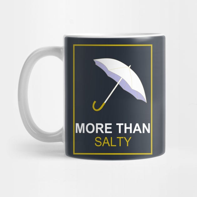 More than salty by Kay Tee Bee for Off Trend